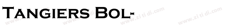 Tangiers Bol字体转换